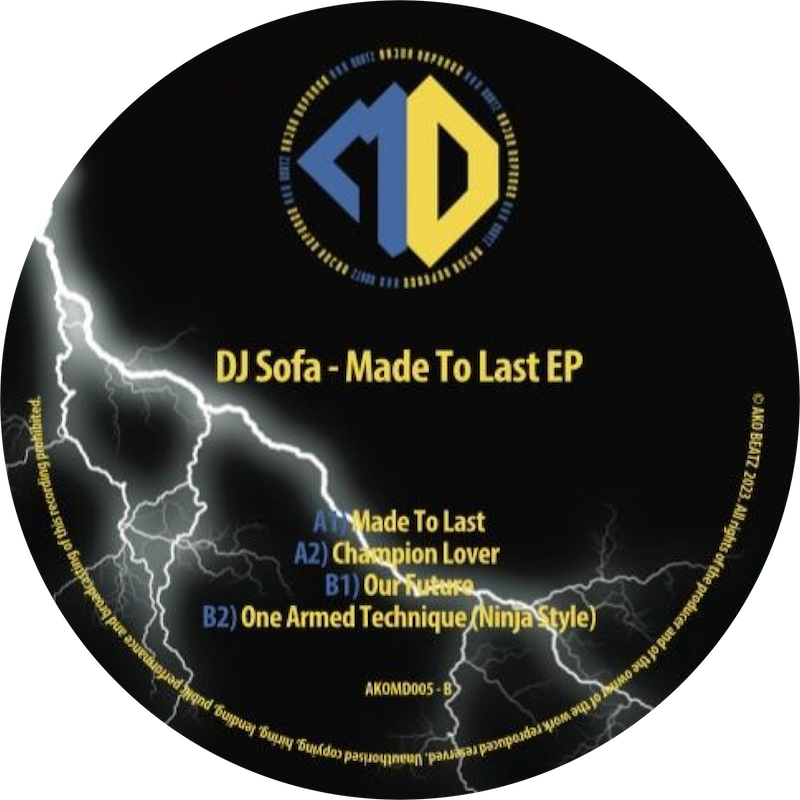AKOMD 005: DJ SOFA - MADE TO LAST EP (AKOMD005) DIGITAL