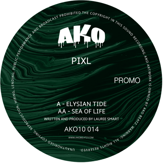 AKO10 SERIES PRESENTS: PIXL - ELYSIAN TIDE / SEA OF LIFE (AKO10014) DIGITAL
