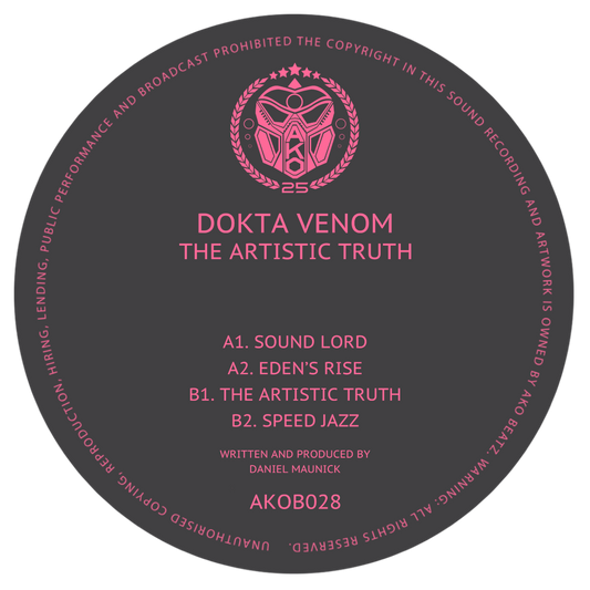AKO BEATZ PRESENT: DOKTA VENOM - THE ARTISTIC TRUTH EP (AKOB028) DIGITAL