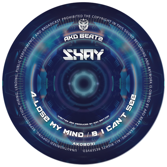 AKO BEATZ PRESENT: SHAY - LOSE MY MIND / I CAN'T SEE (AKOB031) DIGITAL