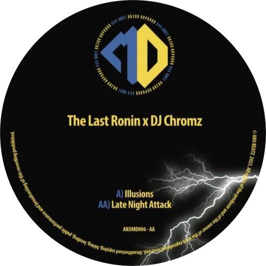 AKOMD 006: THE LAST RONIN / DJ CHROMZ - ILLUSION / LATE NIGHT ATTACK (AKOMD006) DIGITAL