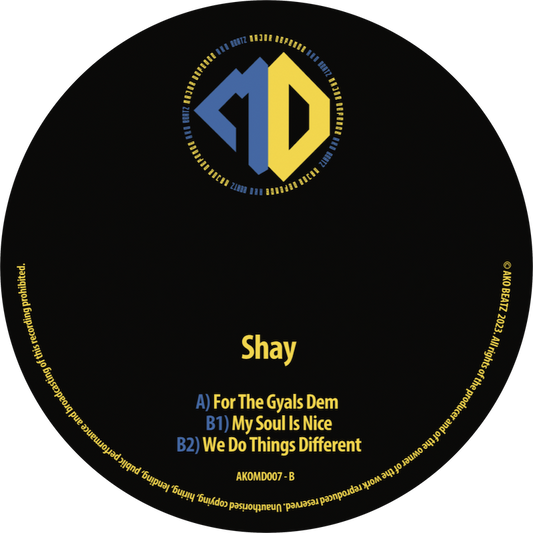 AKOMD 007: SHAY - FOR THE GYALS DEM EP - (AKOMD007) DIGITAL