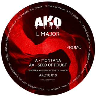 AKO10 SERIES PRESENTS: L MAJOR - MONTANA / SEED OF DOUBT (AKO10019)