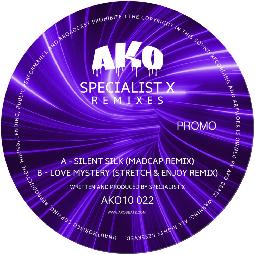 AKO10 SERIES PRESENTS: SPECIALIST X - SILENT SILK (MADCAP REMIX) / LOVE MYSTERY (STRETCH & ENJOY REMIX) - SPECIAL (AKO10022)